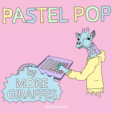 【Pop多风格采样包】Splice Sounds – Pastel Pop by More Giraffes