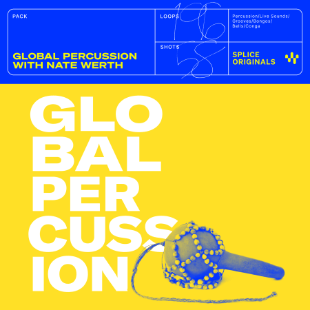 【世界打击乐采样包】Splice Originals – Global Percussion with Nate Werth