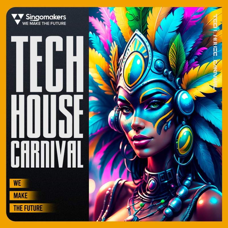 【Tech House风格采样包】Singomakers – Tech House Carnival