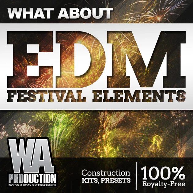 【Big Room多风格采样套件包】WA Production – EDM Festival Elements