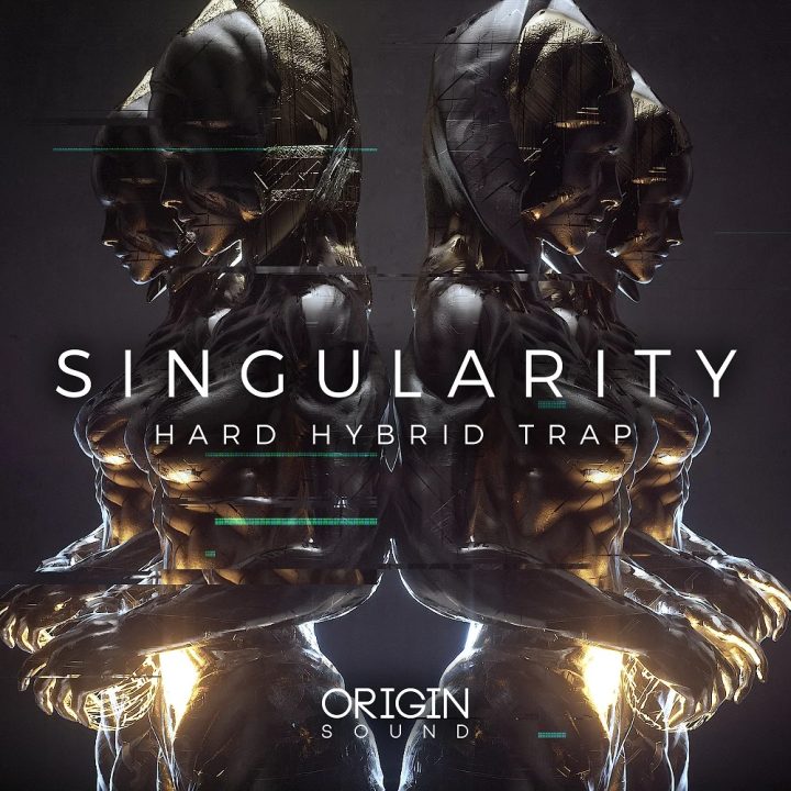 【Hard Hybrid Trap风格采样包】Origin Sound – Singularity Hard Hybrid Trap
