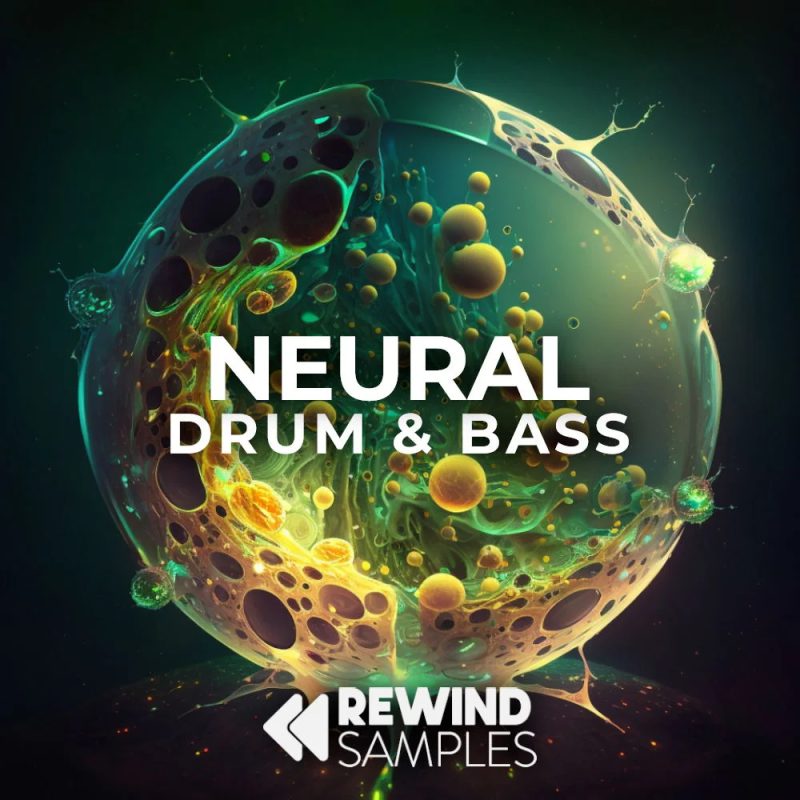 【Drum Bass风格采样包】Rewind Samples – Neural Drum and Bass