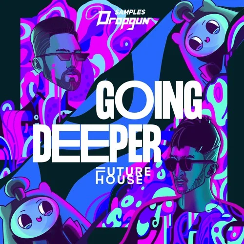 【Future House风格采样包】Dropgun Samples – Going Deeper Future House