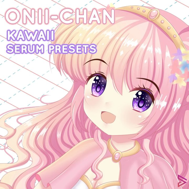 【Kawaii Future Bass风格采样预设包】Digital Felicity Onii-Chan Kawaii