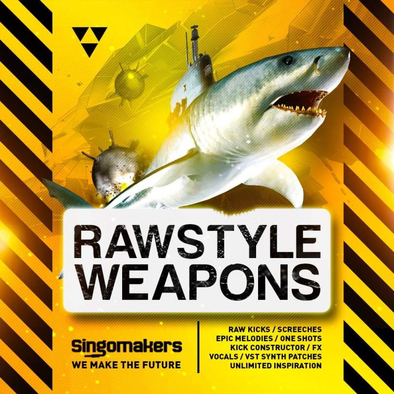 【Rawstyle&Hardstyle多风格采样包】Singomakers – Rawstyle Weapons