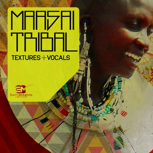 【马赛民族部落人声采样包】EarthMoments – Maasai Tribal Textures and Vocals