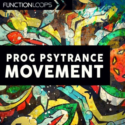 【Psytrance & Progressive Psytrance多风格采样包】Function Loops – Progressive Psytrance Movement