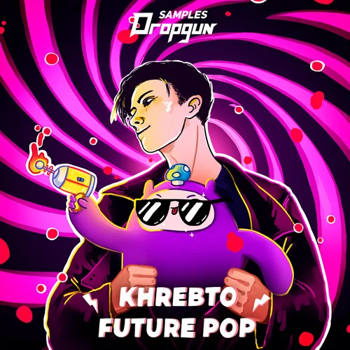 【Future Pop & Future Bass多风格采样包】Dropgun Samples – Khrebto Future Pop