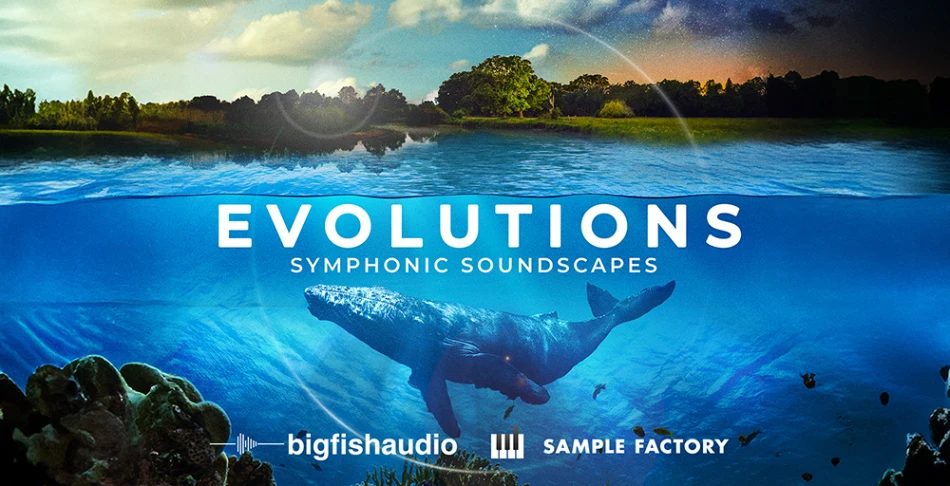 【电影交响配乐采样包】Big Fish Audio Evolutions: Symphonic Soundscapes