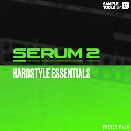 【Hardstyle风格采样包】Sample Tools by Cr2 SERUM 2 Hardstyle Essentials