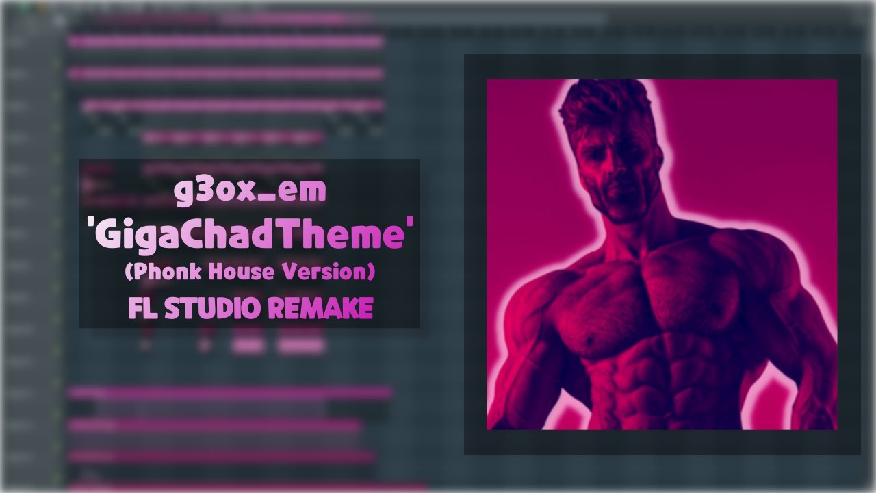 g3ox_em – GigaChad Theme (Phonk House Version)