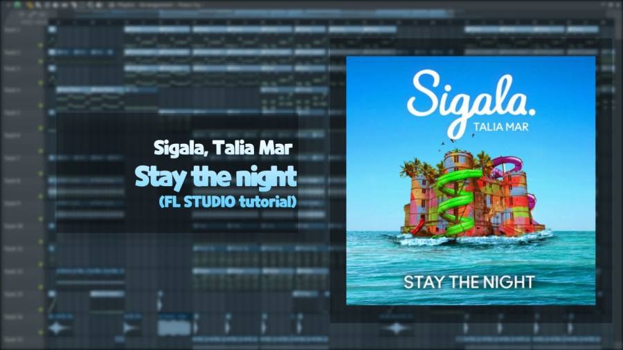 Stay The Night By Sigala
