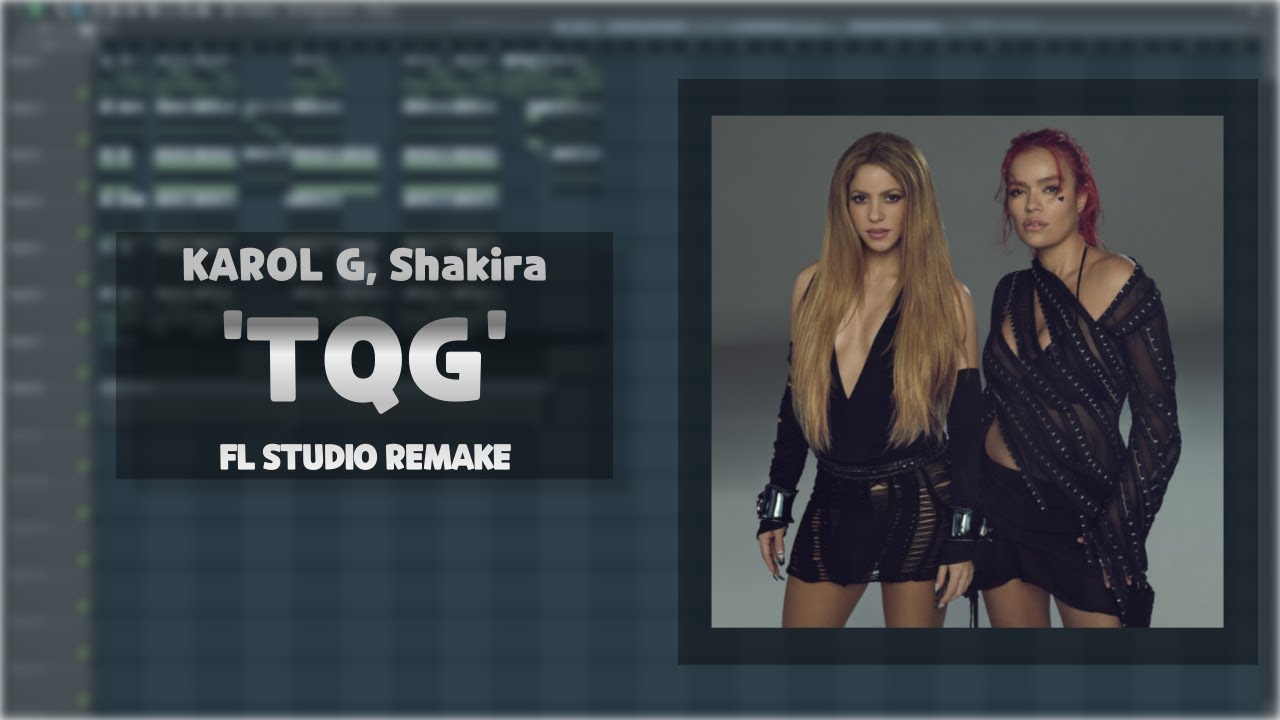 KAROL G, Shakira – TQG